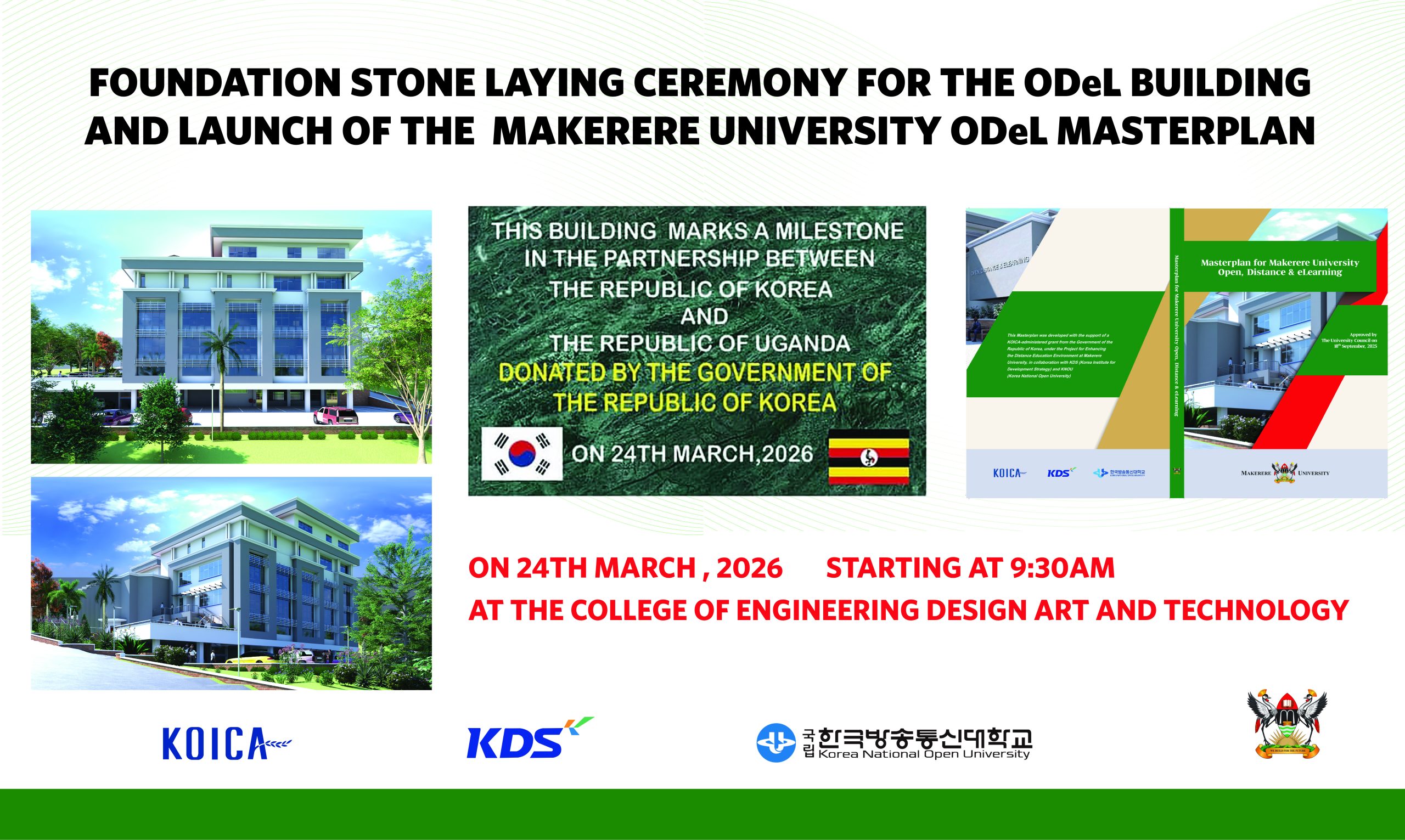 Foundation stone laying ceremony for the ODeL building and launch the Makerere University ODeL Masterplan.